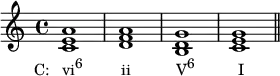 {
\relative c' {
\clef treble
\time 4/4
<c e a>1_\markup { \concat { \translate #'(-4 . 0) { "C: vi" \raise #1 \small "6" \hspace #5.5 "ii" \hspace #6.5 "V" \raise #1 \small "6" \hspace #6.2 "I" } } }
<d f a>
<b d g>
<c e g> \bar "||"
} }