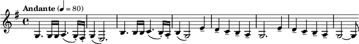\relative c' { \time 4/4 \clef treble \key e \minor \tempo "Andante" 4 = 80 g4. g16 g a4.( g16-.) fis-. g4( e2.) b'4. b16 b c4.( b16-.) a-. b4( g2) e'4-- d-- c-- b-- a-- g2. e'4-- d-- c-- b-- a-- g2~ g8 }