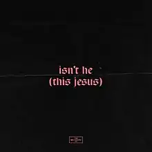 Isn't He (This Jesus) Single Artwork