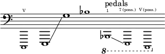 {
\new Staff \with { \remove "Time_signature_engraver" }
\clef bass \key c \major \cadenzaOn
\tweak font-size #-2 c,,1 \finger \markup \text "V"
e,,1 \glissando g1
\tweak font-size #-2 bes1
\ottava #-1
\tweak font-size #-2 bes,,,1 ^ \markup "pedals" \finger \markup \text "1"
\glissando
\tweak font-size #-2 e,,,1 \finger \markup \text "7 (poss.)"
\tweak font-size #-2 c,,,1 \finger \markup \text "V (poss.)"
}